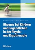 Rheuma bei Kindern und Jugendlichen in der Physio- und Ergotherap