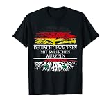 Deutsch gewachsen mit syrischen Wurzeln Flagge Syrien T-S
