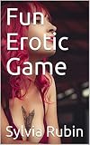 Fun Erotic Game (English Edition)