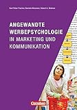 Marketingkompetenz - Fach- und Sachbücher: Angewandte Werbepsychologie in Marketing und Kommunikation - Fachb