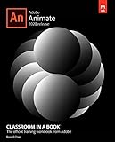 Adobe Animate Classroom in a Book (2020 release) (English Edition)