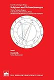Religionen und Weltanschauungen: Esoterik (Religionen und Weltanschauungen - Werte, Normen, Fragen im Judentum, Christentum, Islam, Hinduismus /Buddhismus, Esoterik und Atheismus)