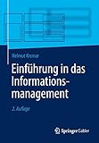 Einführung in das Informationsmanagement (Springer-Lehrbuch)