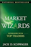 Market Wizards: Interviews with Top Traders (Wiley Trading Book 73) (English Edition)