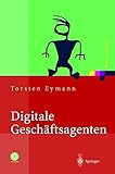 Digitale Geschäftsagenten: Softwareagenten im Einsatz (Xpert.press)