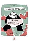 Der große Panda / Der große Panda lässt einen Drachen flieg