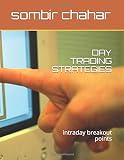 DAY TRADING STRATEGIES: intraday breakout p
