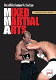 Mixed Martial Arts. Die effektivsten Technik