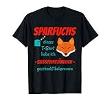 Sparfuchs Spardose Münzen Dose Sparen Fuchs Fox Geschenk Fun T-S