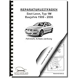 SEAT Leon Typ 1M 1999-2006 Fahrwerk Achsen Lenkung Reparaturanleitung