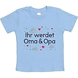 Ihr werdet Oma & Opa Geschenk Unisex Baby T-Shirt 6-12 Monate Hellb