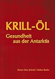 Krill-Öl: Gesundheit aus der Antark