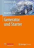 Generator und Starter (Automobilelektronik lernen)