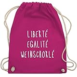 Shirtracer Sprüche Statement mit Spruch - Liberte Egalite Weinschorle weiß - Unisize - Fuchsia - turnbeutel sprüche - WM110 - Turnbeutel und Stoffbeutel aus Baumw