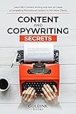 Content and Copywriting Secrets: Learn SEO Content Writing and How to Create a Compelling Promotional Content to Win More Clients (English Edition)