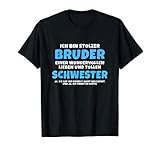 Stolzer Bruder einer Tollen Schwester Geschenk T-S