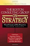 The Boston Consulting Group on Strategy: Classic Concepts and New Persp