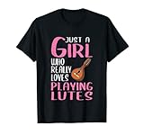 Damen Just A Girl Laute Geschenk Instrument Laute T-S