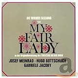 Loewe: My Fair Lady (Wiener Fassung) (Gesamtaufnahme)