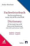 Fachwörterbuch Rechnungslegung nach IAS / IFRS und HGB: Englisch - Deutsch / Deutsch - Englisch: Deutsch - Englisch / Englisch - D