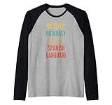 Spanische Sprachwissenschaft, kein Schlaf Kein Geld Kein Leben Spanisch Rag