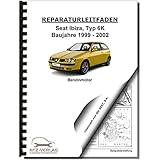 SEAT Ibiza Typ 6K 1999-2002 4-Zyl. 1,8l Benzinmotor 155 PS Reparaturanleitung