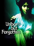 Unborn but Forg