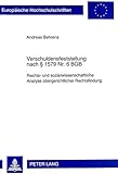 Verschuldensfeststellung nach 1579 Nr. 6 BGB: Rechts- und sozialwissenschaftliche Analyse obergerichtlicher Rechtsfindung (Europäische ... / Series 2: Law / Série 2: Droit, Band 2504)
