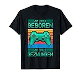 Zum Zocken geboren zur Schule gezwungen I Konsole Gamer T-S