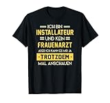 Herren Installateur Kein Frauenarzt Spruch Klempner T-S