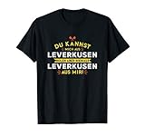 Leverkusen tshirt für echte Heimat Lieb