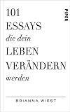 101 Essays, die dein Leben verändern werden: Deutsche Ausgabe des Überraschungsb