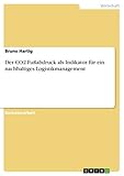 Der CO2-Fußabdruck als Indikator für ein nachhaltiges Logistikmanag