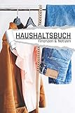 Haushaltsbuch Finanzen und Notizen: Jeans Gürtel I Einnahmen planen u. Ausgaben sparen I DIN A5 I 120 Seiten I Undatiert I 52 Wochen I Fixkosten I Bilanz I Finanzp