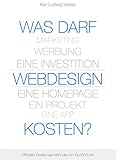 Was darf Webdesign kosten?: In 5 Minuten zum Budg