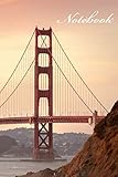 San Francisco Golden Gate Bridge Notebook: 6X9 100 Page Medium Ruled Lined Notebook Journal/ Bay Area San Francisco Notebook Gift/ Golden Gate Bridge Notebook Gift (San Francisco Notebooks, Band 12)