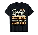 Retired Quilter Gift Ideas - Quilter Retired Gifts T-S