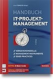 Handbuch IT-Projektmanagement: Vorgehensmodelle, Managementinstrumente, G