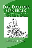 Das Dao des Generals: Militärische Führung und Strategie im alten C