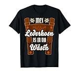 Mei Lederhosn is in da Wäsch Ersatz Lederhose Tracht lustig T-S