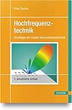 Hochfrequenztechnik: Grundlagen der mobilen Kommunikationstechnik