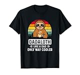 Dad sloth Vintage Dadaloth like a Dad only way cooler Sloth T-S