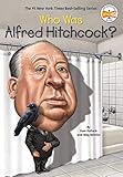 Who Was Alfred Hitchcock? (Who Was?) (English Edition)
