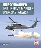 Hubschrauber der US Navy, Marines und Coast G