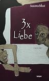 3x Liebe: G