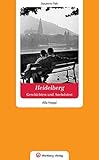 Heidelberg - Geschichten und Anekdoten. Alla hopp!