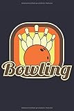 Bowling Notizbuch: Ein cooles Notizbuch für alle Bowling und Kegel Sp