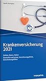 Krankenversicherung 2021: Zahlen, Daten, Fakten (Haufe Kompass)