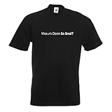 Kiwistar - Warum denn so ernst? Why so T-Shirt in 15 Herren Funshirt Bedruckt Design Sprüche Spruch Motive Oberteil Baumwolle Print Größe S M L XL XXL