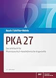 PKA 27: Das Lehrbuch für Pharmazeutisch-kaufmännische Ang